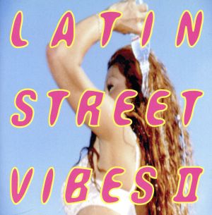 LATIN STREET VIBES 2