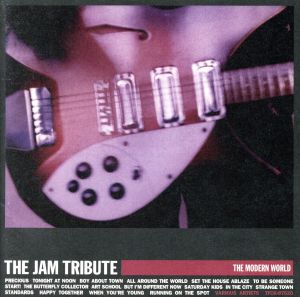 THE JAM TRIBUTE - THE MODERN WORLD