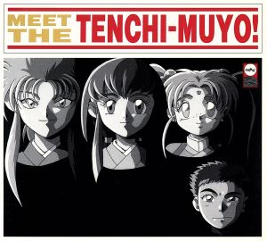 MEET THE TENCHI-MUYO(天地無用)