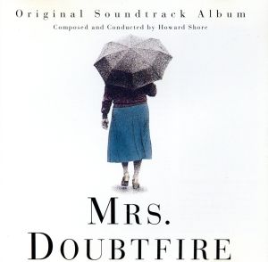 「Mrs.DOUBTFIRE」オリジナル・サウンド・トラック