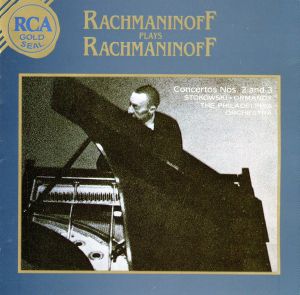 ラフマニノフ:ピアノ協奏曲第2番・第3番(ラフマニノフ自作自演)
