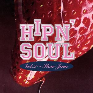 HIP N'SOUL Vol.2 Slow Jam