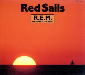 Red Sails～夕日に赤い帆