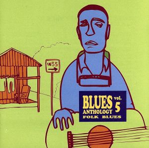 BLUES ANTHOLOGY VOL.