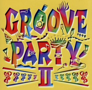 GROOVE PARTY II