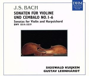 バッハ:ヴァイオリンとチェンバロのためのソナタ集