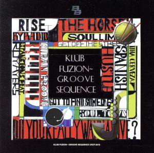 KLUB FUSION～GROOVE SEQUENCE