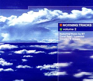 MORNING TRACKS VOL.2