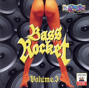 BASS ROCKET VOL.3