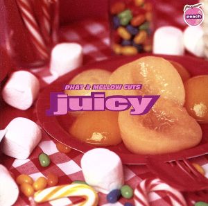 JUICY PHAT & MELLOW