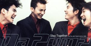 【8cm】Stay Together