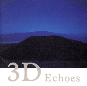 3D Echoes-月光浴-