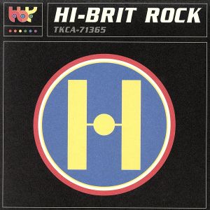 HI-BRIT ROCK