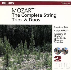 モーツァルト:弦楽三重奏曲、二重奏曲集