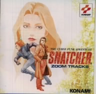 「ザ・サイバー・パンク・アドベンチャー SNATCHER」ズーム・トラックス