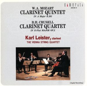 モーツァルト:クラリネット五重奏曲 イ長調 K.581 他
