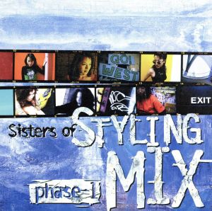 Sisters of STYLING MIX