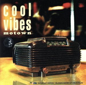 COOL VIBES MOTOWN～HIT RADIO 802