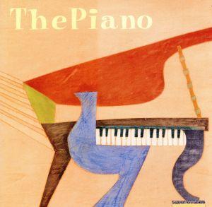 The Piano(ピアノ～鍵盤が奏でる癒しの旋律～)