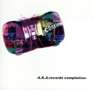 concierge-A.K.A.records compilation