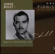 20世紀の偉大なるピアニストたち～ホルヘ・ボレット