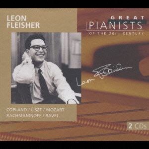 20世紀の偉大なるピアニストたち～レオン・フライシャー