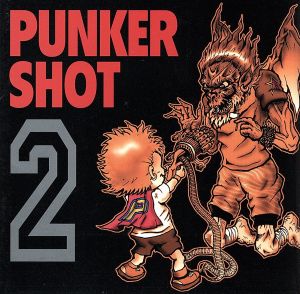 PUNKER SHOT(2)