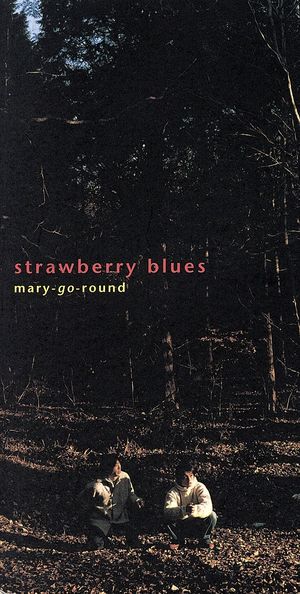 strawberry blues/mr.stumbling man