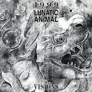 1999-LUNATIC ANIMAL