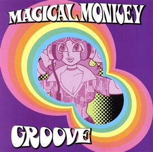 MAGICAL MONKEY GROOVE