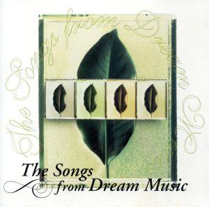 The songs from Dream Music