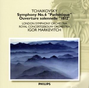 チャイコフスキー:交響曲 第6番 ロ短調 作品74「悲愴」