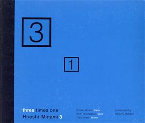 three times one