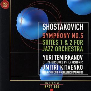 ショスタコーヴィチ:交響曲第5番、ジャズ組曲第1番・第2番