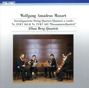 モーツァルト:弦楽四重奏曲第18番、第19番「不協和音」