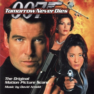 007/トゥモロー・ネバー・ダイ オリジナル・サウンドトラック・スコア