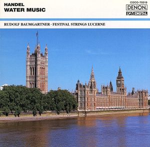 ヘンデル:水上の音楽《ザ・クラシック 1200-(19)》