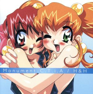 アキハバラ電脳組 ヴォーカルアルバム Monument-C.T.i.A/H&H