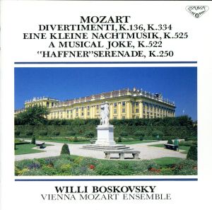 モーツァルト:ディヴェルティメント K.136&K.334、アイネ・クライネ・ナハトムジーク、ハフナー・セレナード