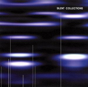 SILENT COLLECTIONS