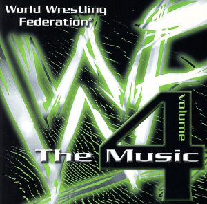 ワールド・レスリング・WWF ザ・ミュージック Vol.4