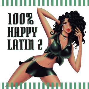 100% HAPPY LATIN 2
