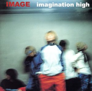 imagination high