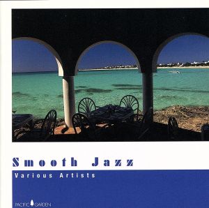 Smooth Jazz Various Artists