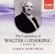 バッハ:イタリア協奏曲〈SPレコードに聴くワルター・ギーゼキングの遺産Vol.1〉