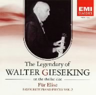 エリーゼのために～ギーゼキング・ピアノ小品集 第2集〈SPレコードに聴くワルター・キーゼキングの遺産Vol.20〉