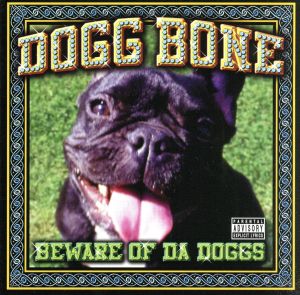 BEWARE OF DA DOGGS