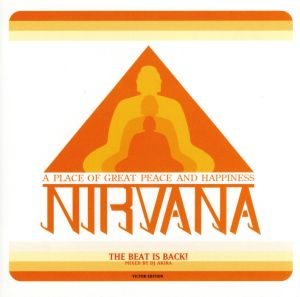 NIRVANA/The Beat Is Back！