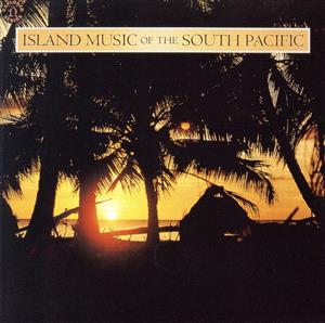 ＜オセアニア＞南太平洋の音楽～最後の楽園