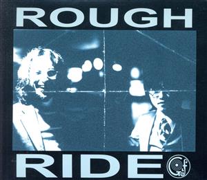 ROUGH RIDE